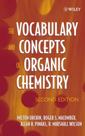 Orchin / Macomber / Pinhas |  The Vocabulary and Concepts of Organic Chemistry | Buch |  Sack Fachmedien