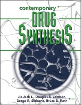 Li / Johnson / Sliskovic |  Contemporary Drug Synthesis | eBook | Sack Fachmedien