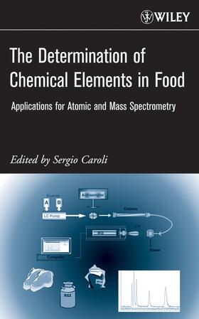 Caroli |  The Determination of Chemical Elements in Food | Buch |  Sack Fachmedien
