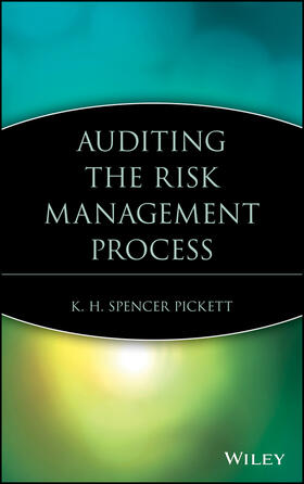 Pickett |  Auditing the Risk Management Process | Buch |  Sack Fachmedien