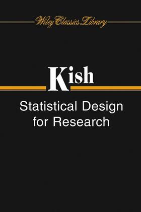 Kish |  Statistical Design For Research WCL P | Buch |  Sack Fachmedien