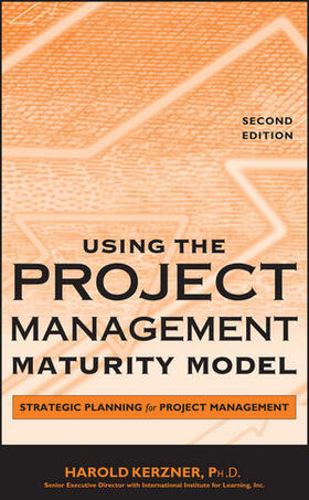 Kerzner |  Using the Project Management Maturity Model | Buch |  Sack Fachmedien