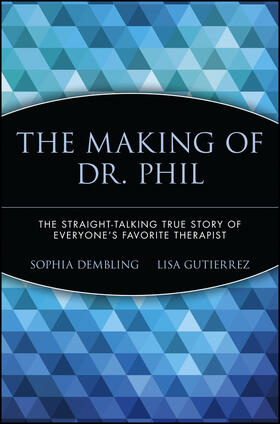 Dembling / Gutierrez |  The Making of Dr. Phil | Buch |  Sack Fachmedien