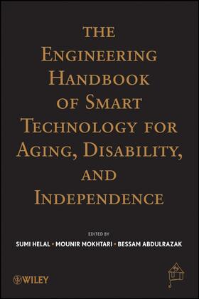 Helal / Mokhtari / Abdulrazak |  The Engineering Handbook of Smart Technology for Aging, Disability, and Independence | Buch |  Sack Fachmedien