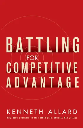 Allard |  Battling for Competitive Advantage | Buch |  Sack Fachmedien