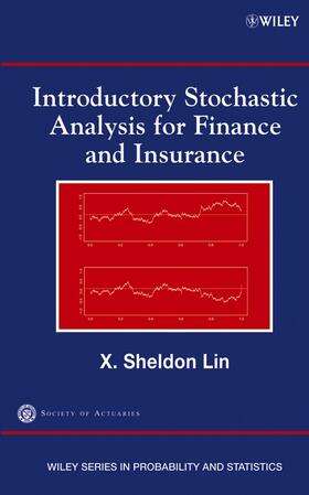 Lin |  Introductory Stochastic Analysis for Finance and Insurance | Buch |  Sack Fachmedien