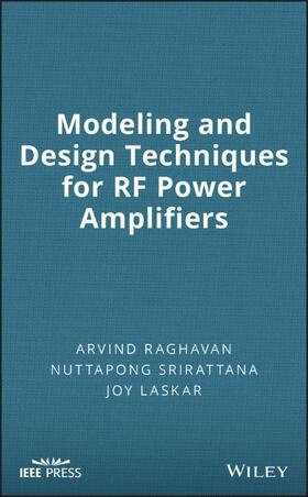 Raghavan / Srirattana / Laskar |  Modeling and Design Techniques for RF Power Amplifiers | Buch |  Sack Fachmedien