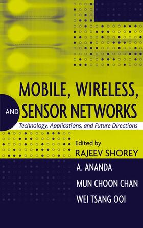 Shorey / Ananda / Chan |  Mobile, Wireless, and Sensor Networks | Buch |  Sack Fachmedien