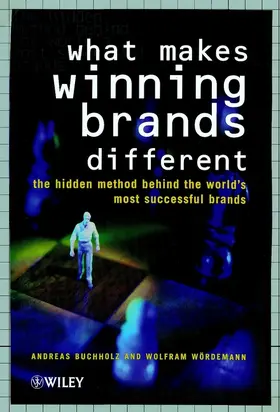 Buchholz / Wördemann |  What Makes Winning Brands Different? | Buch |  Sack Fachmedien