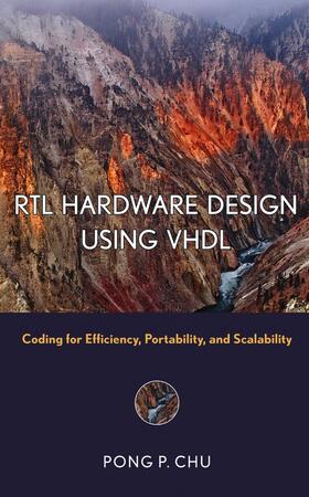 Chu |  RTL Hardware Design Using VHDL: Coding for Efficiency, Portability, and Scalability | Buch |  Sack Fachmedien