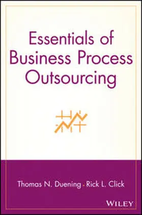 Duening / Click |  Essentials of Business Process Outsourcing | eBook | Sack Fachmedien