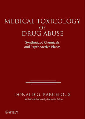 Barceloux |  Medical Toxicology of Drug Abuse | Buch |  Sack Fachmedien
