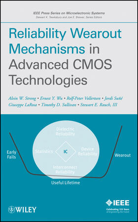 Strong / Wu / Vollertsen |  Reliability Wearout Mechanisms in Advanced CMOS Technologies | Buch |  Sack Fachmedien