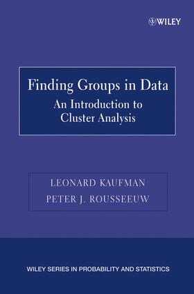 Kaufman / Rousseeuw |  Finding Groups in Data | Buch |  Sack Fachmedien