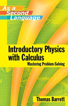 Barrett |  Introductory Physics with Calculus as a Second Language | Buch |  Sack Fachmedien