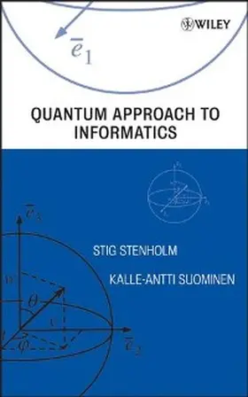 Stenholm / Suominen |  Quantum Approach to Informatics | eBook | Sack Fachmedien