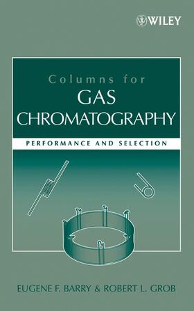 Barry / Grob |  Columns for Gas Chromatography | Buch |  Sack Fachmedien
