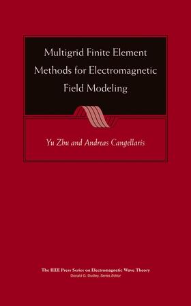 Zhu / Cangellaris |  Multigrid Finite Element Methods for Electromagnetic Field Modeling | Buch |  Sack Fachmedien