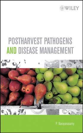 Narayanasamy |  Postharvest Pathogens and Disease Management | Buch |  Sack Fachmedien
