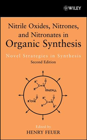 Feuer |  Nitrile Oxides, Nitrones and Nitronates in Organic Synthesis | Buch |  Sack Fachmedien