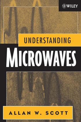 Scott |  Understanding Microwaves P | Buch |  Sack Fachmedien