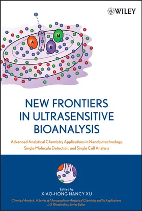 Xu |  New Frontiers in Ultrasensitive Bioanalysis | Buch |  Sack Fachmedien