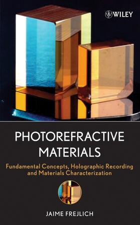 Frejlich |  Photorefractive Materials | Buch |  Sack Fachmedien