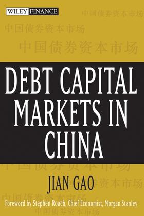 Gao |  Debt Capital Markets in China | Buch |  Sack Fachmedien