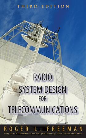 Freeman |  Radio System Design for Telecommunications | Buch |  Sack Fachmedien