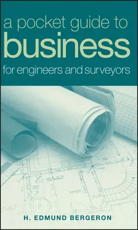 Bergeron |  A Pocket Guide to Business for Engineers and Surveyors | Buch |  Sack Fachmedien