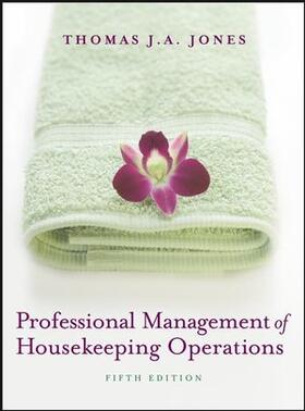 Jones |  Professional Management of Housekeeping Operations | Buch |  Sack Fachmedien