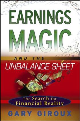 Giroux |  Earnings Magic and the Unbalance Sheet | Buch |  Sack Fachmedien