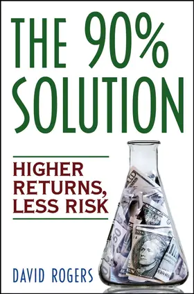 Rogers |  The 90% Solution | Buch |  Sack Fachmedien