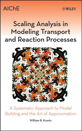 Krantz |  Scaling Analysis in Modeling Transport and Reaction Processes | Buch |  Sack Fachmedien