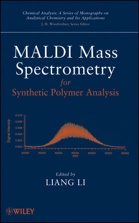 Li |  MALDI Mass Spectrometry for Synthetic Polymer Analysis | Buch |  Sack Fachmedien