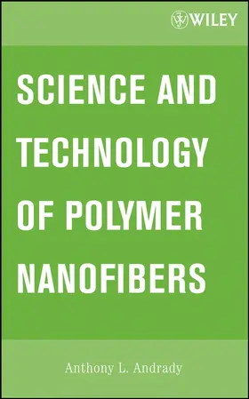 Andrady |  Science and Technology of Polymer Nanofibers | Buch |  Sack Fachmedien