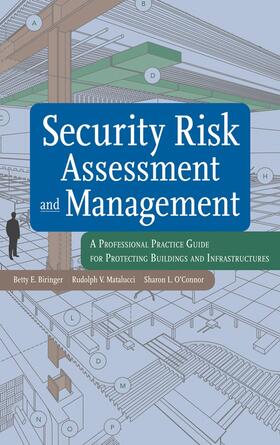 Biringer / Matalucci / O'Connor |  Security Risk Assessment and Management | Buch |  Sack Fachmedien