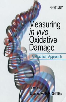 Lunec / Griffiths |  Measuring in vivo Oxidative Damage | Buch |  Sack Fachmedien