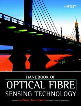 López-Higuera |  Handbook of Optical Fibre Sensing Technology | Buch |  Sack Fachmedien