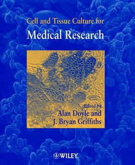 Doyle / Griffiths |  Cell and Tissue Culture for Medical Research | Buch |  Sack Fachmedien