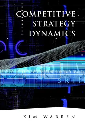 Warren |  Competitive Strategy Dynamics | Buch |  Sack Fachmedien