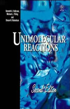 Holbrook / Pilling / Robertson |  Unimolecular Reactions | Buch |  Sack Fachmedien