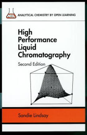 Lindsay / Barnes |  High Performance Liquid Chromatography | Buch |  Sack Fachmedien