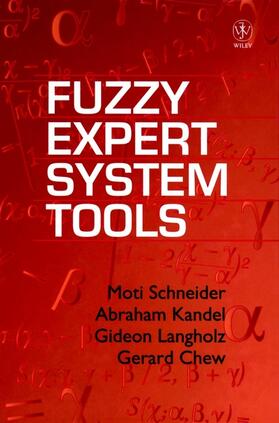 Schneider / Langholz / Kandel |  Fuzzy Expert System Tools | Buch |  Sack Fachmedien
