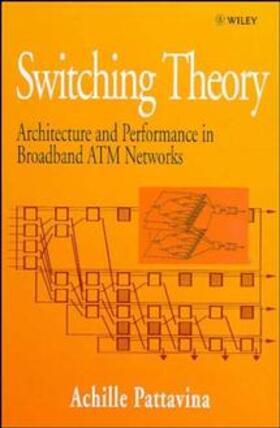 Pattavina |  Switching Theory | Buch |  Sack Fachmedien