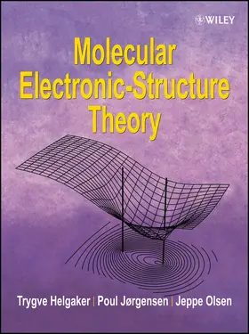 Helgaker / Jorgensen / Olsen |  Molecular Electronic-Structure Theory | Buch |  Sack Fachmedien