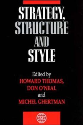 Thomas / O'Neal / Ghertman |  Strategy, Structure and Style | Buch |  Sack Fachmedien