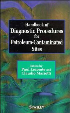 Lecomte / Mariotti |  Handbook of Diagnostic Procedures for Petroleum-Contaminated Sites (Rescopp Project, Eu813) | Buch |  Sack Fachmedien