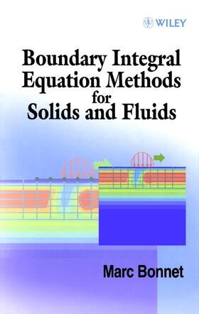 Bonnet |  Boundary Integral Equation Methods for Solids and Fluids | Buch |  Sack Fachmedien