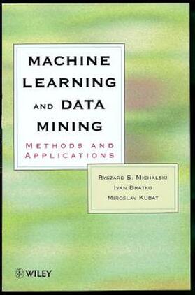 Michalski / Bratko / Kubat |  Machine Learning & Data Mining | Buch |  Sack Fachmedien
